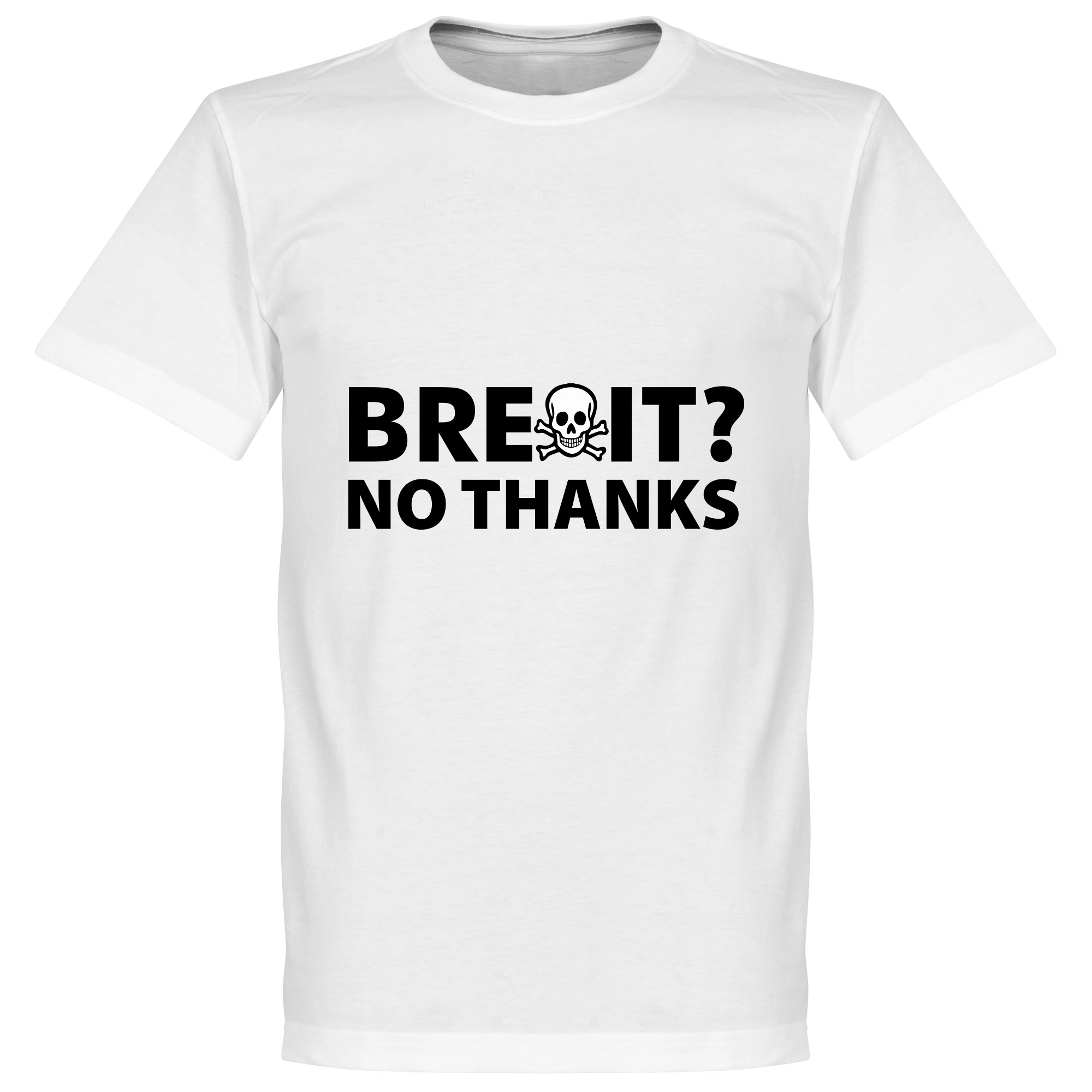 Brexit? No Thanks T-Shirt - Wit - XXXXXL